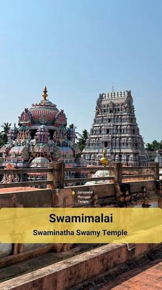 ସ୍ୱାମୀମଲୈ ଶ୍ରୀ ସ୍ୱାମୀନାଥ ସ୍ୱାମୀ ମନ୍ଦିର,ପିତାଙ୍କୁ ପ୍ରଣବମନ୍ତ୍ରର ମହାତତ୍ତ୍ୱ ଶିଖାଇଥିବା ବାଳ ଗୁରୁଙ୍କ ଦିବ୍ୟ ପୀଠ